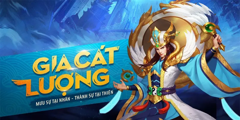 Hướng Dẫn Chơi Tướng Gia Cát Lượng Trong Game 3Q Hiệu Quả